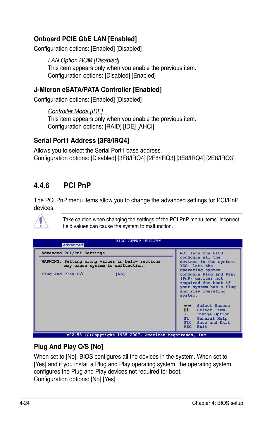 6 pci pnp, Onboard pcie gbe lan [enabled, J-micron esata/pata controller [enabled | Serial port1 address [3f8/irq4, Plug and play o/s [no | Asus P5K User Manual | Page 92 / 150