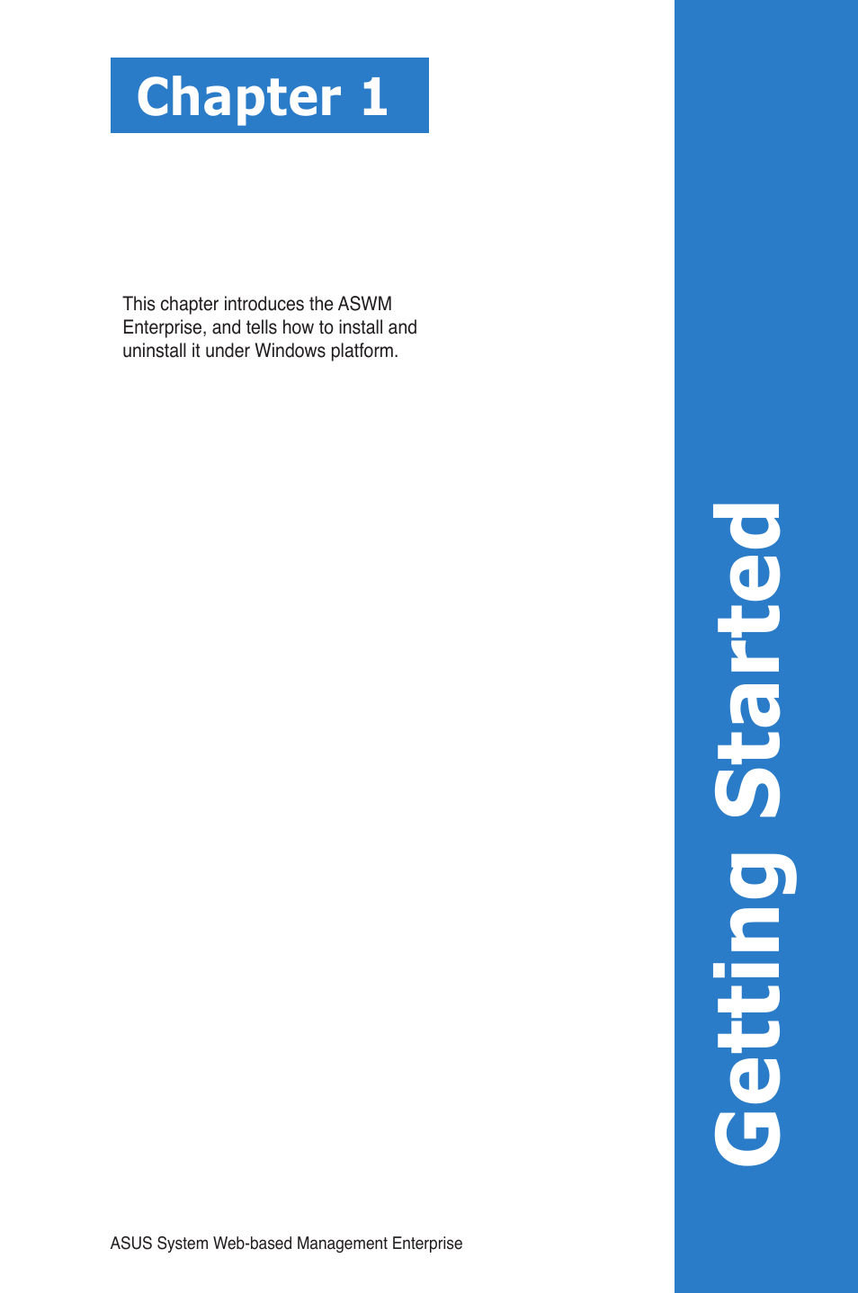 Getting started, Chapter 1 | Asus ASWM Enterprise System Web-based Management User Manual | Page 7 / 78