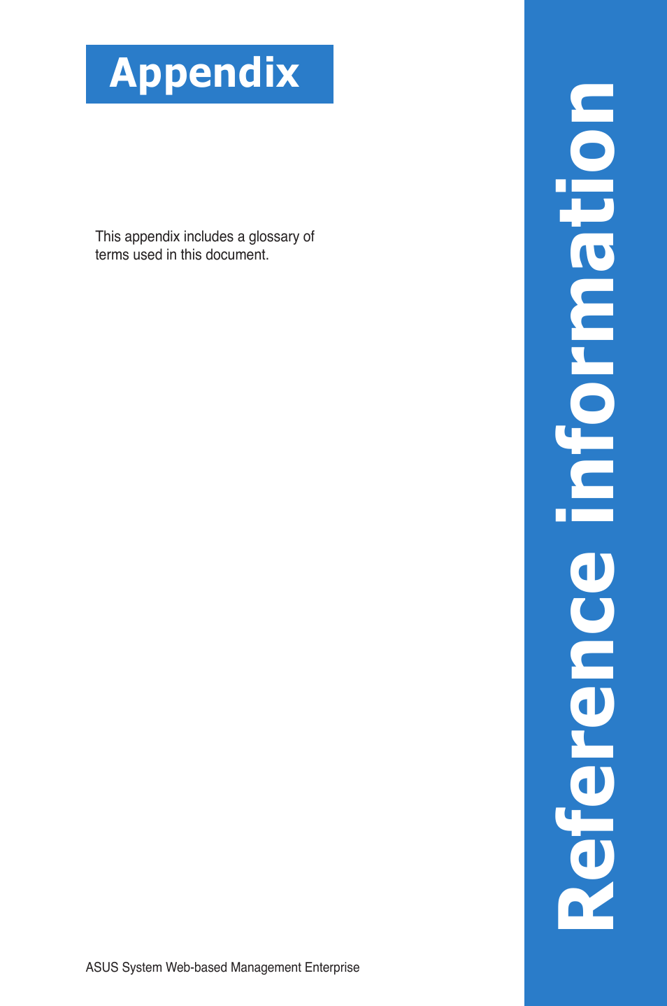 Reference information, Appendix | Asus ASWM Enterprise System Web-based Management User Manual | Page 75 / 78