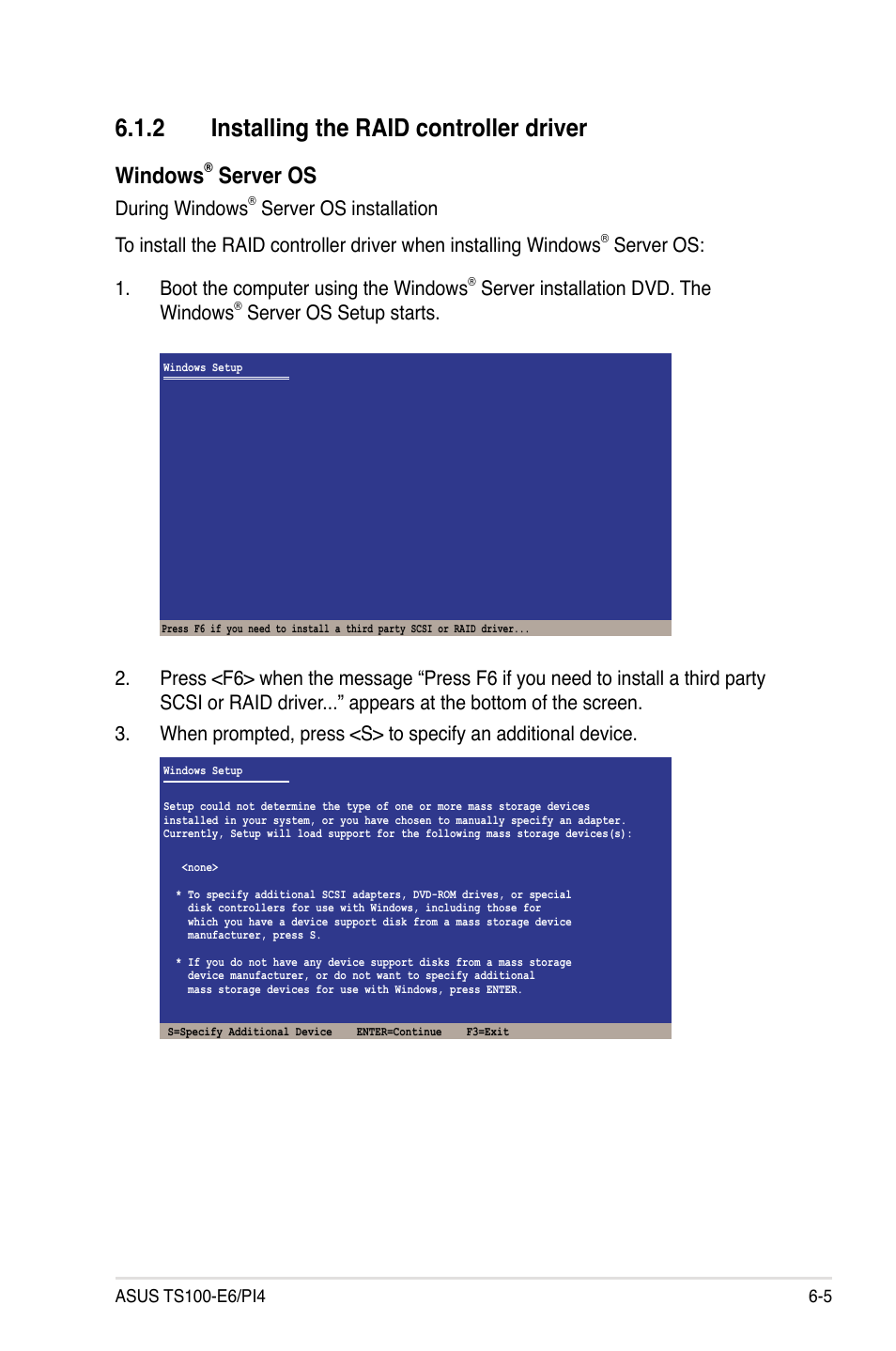 2 installing the raid controller driver, Installing the raid controller driver -5, Windows | Server os, During windows, Server os: 1. boot the computer using the windows, Server installation dvd. the windows | Asus TS100-E6/PI4 User Manual | Page 129 / 148