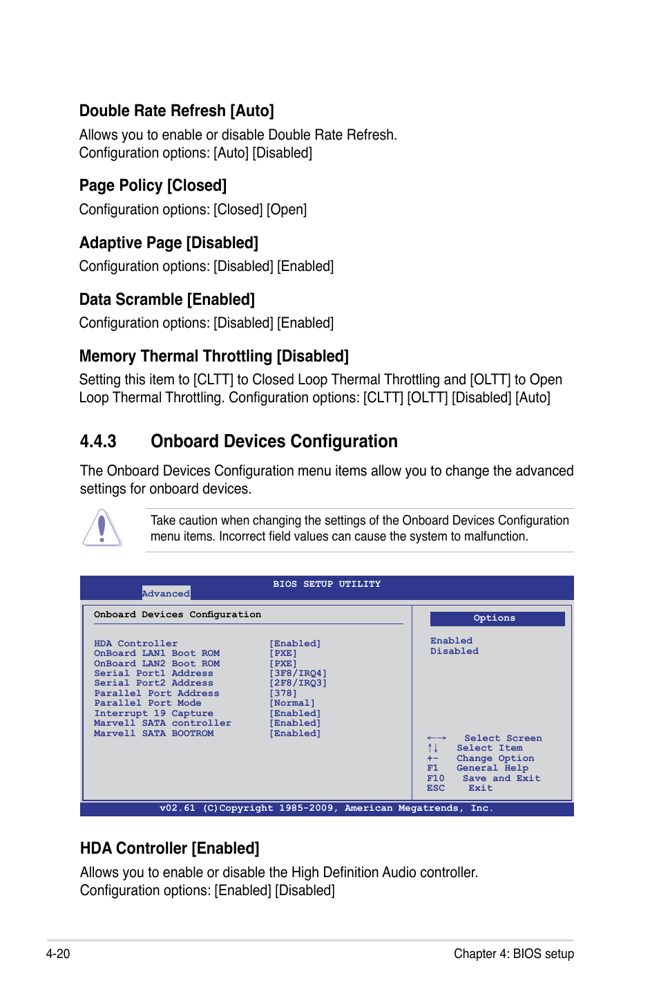 3 onboard devices configuration, Onboard devices configuration -20, Double rate refresh [auto | Page policy [closed, Adaptive page [disabled, Data scramble [enabled, Hda controller [enabled, Configuration options: [closed] [open, Configuration options: [disabled] [enabled | Asus TS100-E6/PI4 User Manual | Page 72 / 148