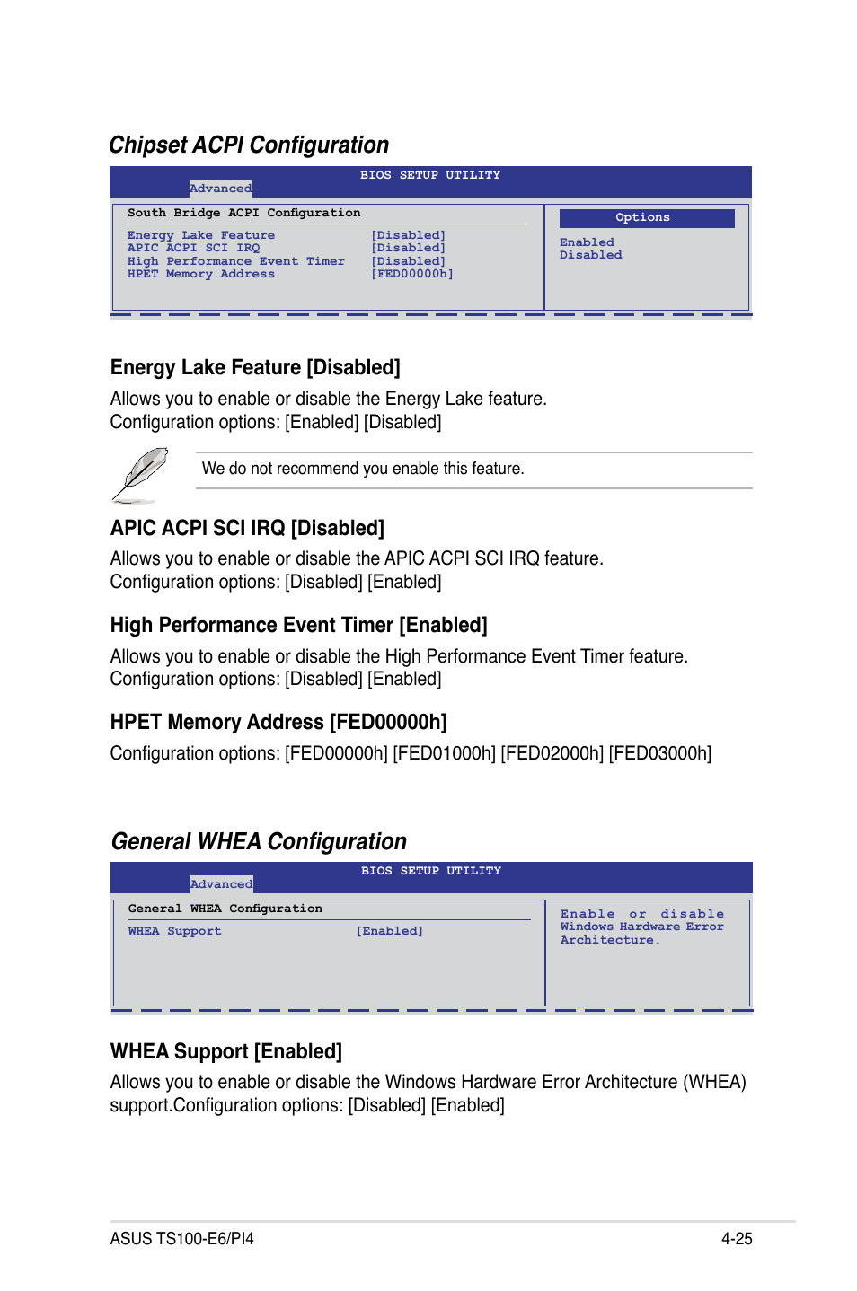 Chipset acpi configuration, General whea configuration, Energy lake feature [disabled | Apic acpi sci irq [disabled, High performance event timer [enabled, Whea support [enabled | Asus TS100-E6/PI4 User Manual | Page 77 / 148