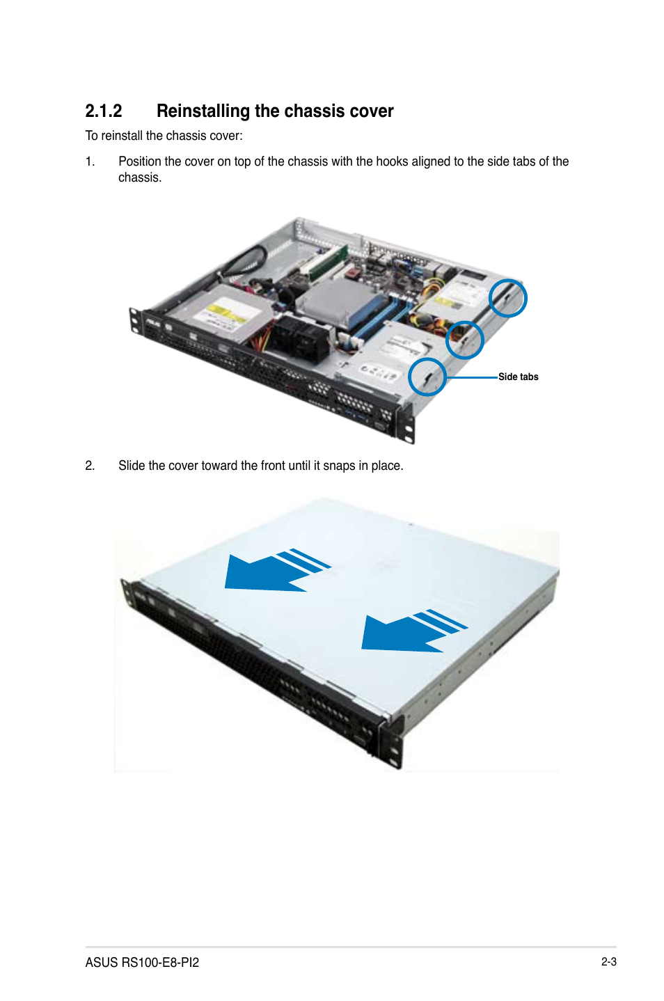 2 reinstalling the chassis cover, Reinstalling the chassis cover -3 | Asus RS100-E8-PI2 User Manual | Page 21 / 158