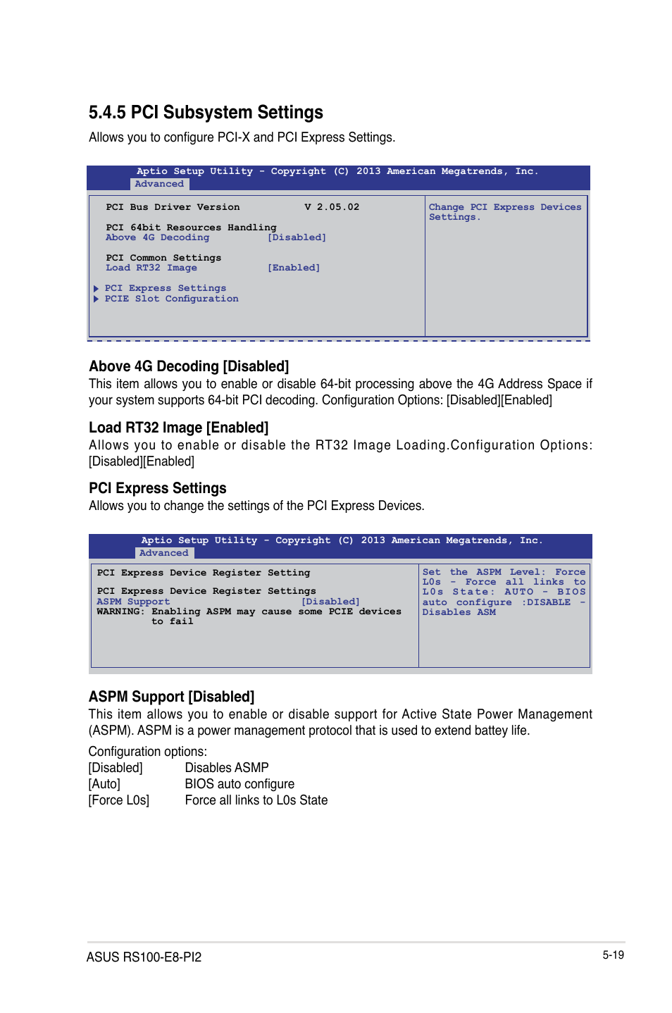 5 pci subsystem settings, Pci subsystem settings -19, Above 4g decoding [disabled | Load rt32 image [enabled, Pci express settings, Aspm support [disabled | Asus RS100-E8-PI2 User Manual | Page 89 / 158