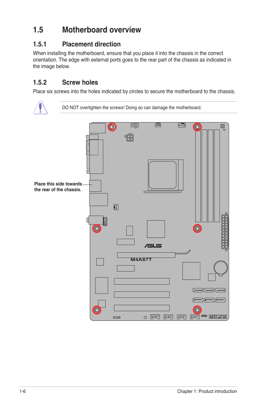 5 motherboard overview, 1 placement direction, 2 screw holes | Motherboard overview -6 1.5.1, Placement direction -6, Screw holes -6 | Asus M4A87T User Manual | Page 18 / 72