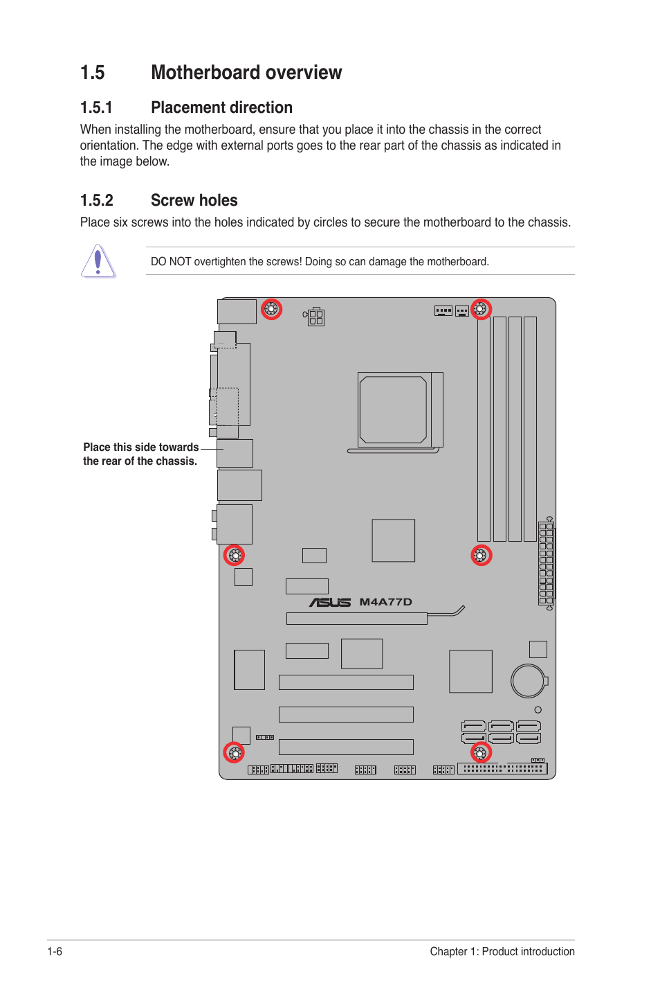 5 motherboard overview, 1 placement direction, 2 screw holes | Motherboard overview -6 1.5.1, Placement direction -6, Screw holes -6 | Asus M4A77D User Manual | Page 16 / 62