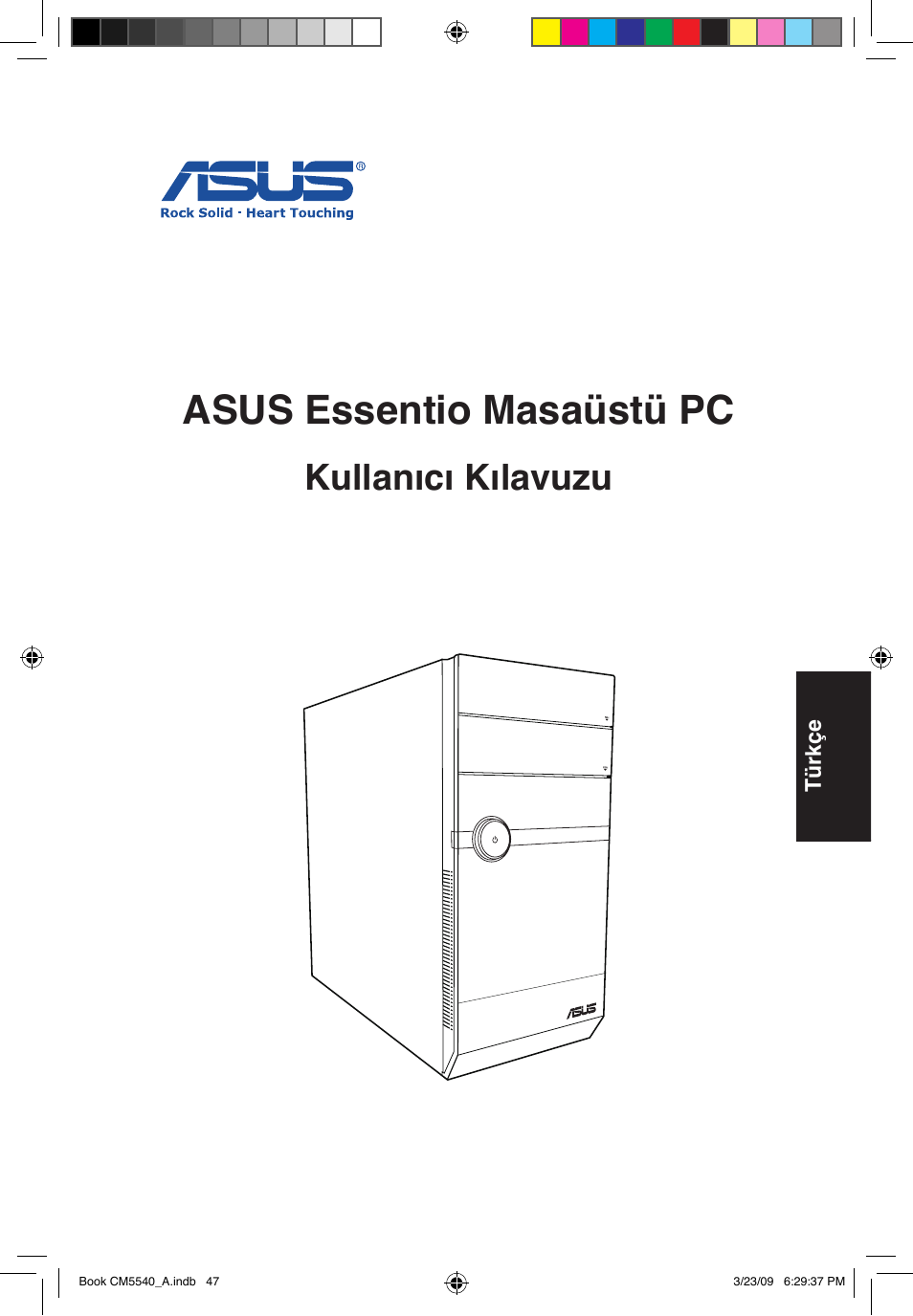 Asus essentio masaüstü pc, Kullanıcı kılavuzu | Asus CM5540 User Manual | Page 47 / 110