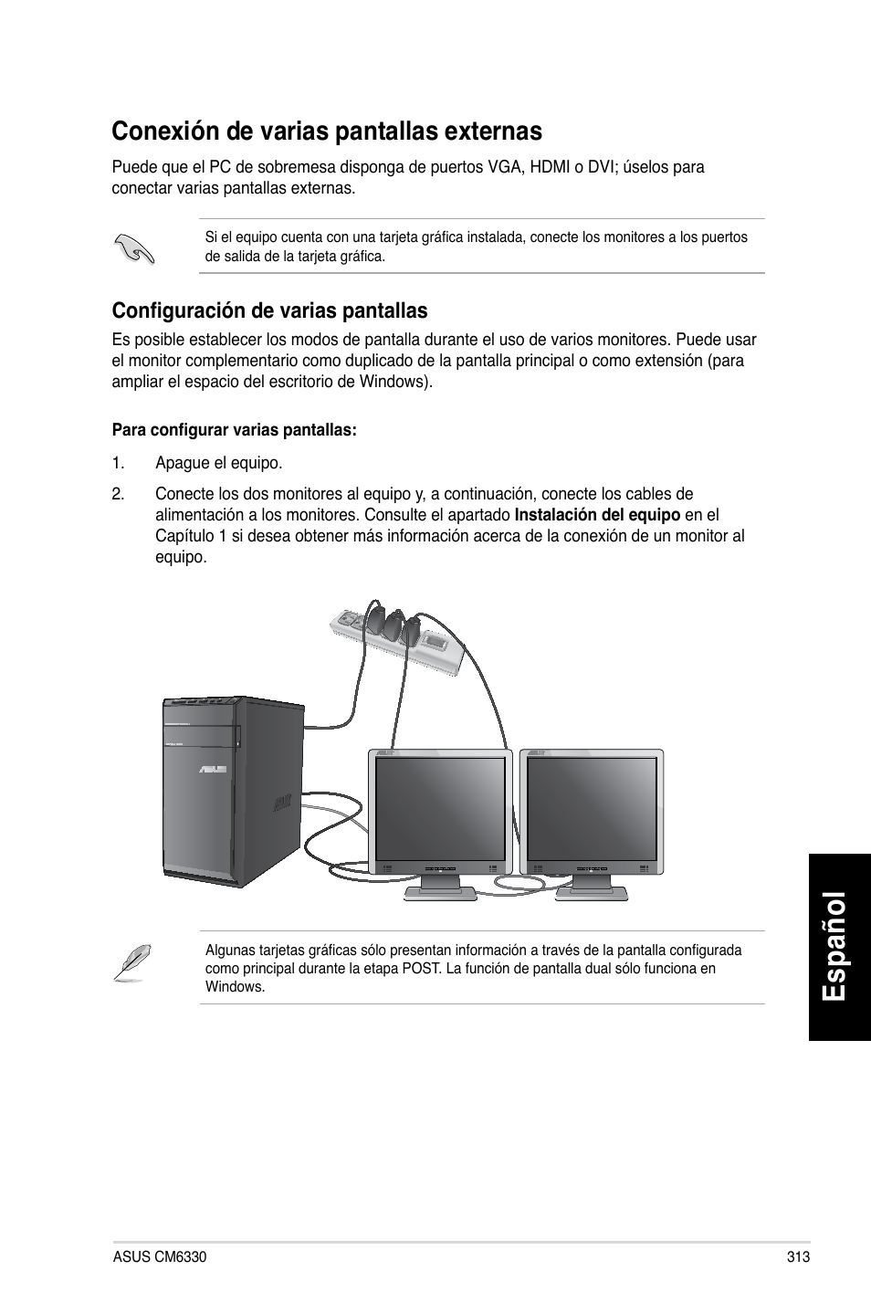 Conexión de varias pantallas externas, Es pa ño l es pa ño l | Asus CM6330 User Manual | Page 315 / 494