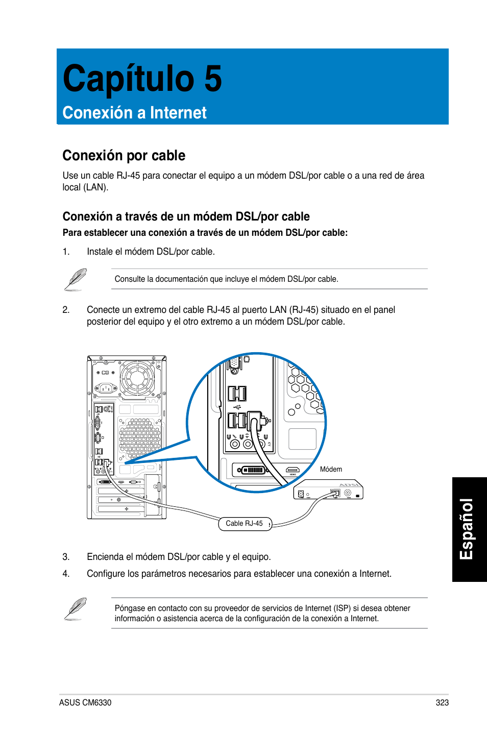 Capítulo 5, Conexión a internet, Conexión por cable | Capítulo.5, Conexión.a.internet, Conexión por cable 3, Es pa ño l es pa ño l, Conexión.por.cable | Asus CM6330 User Manual | Page 325 / 494