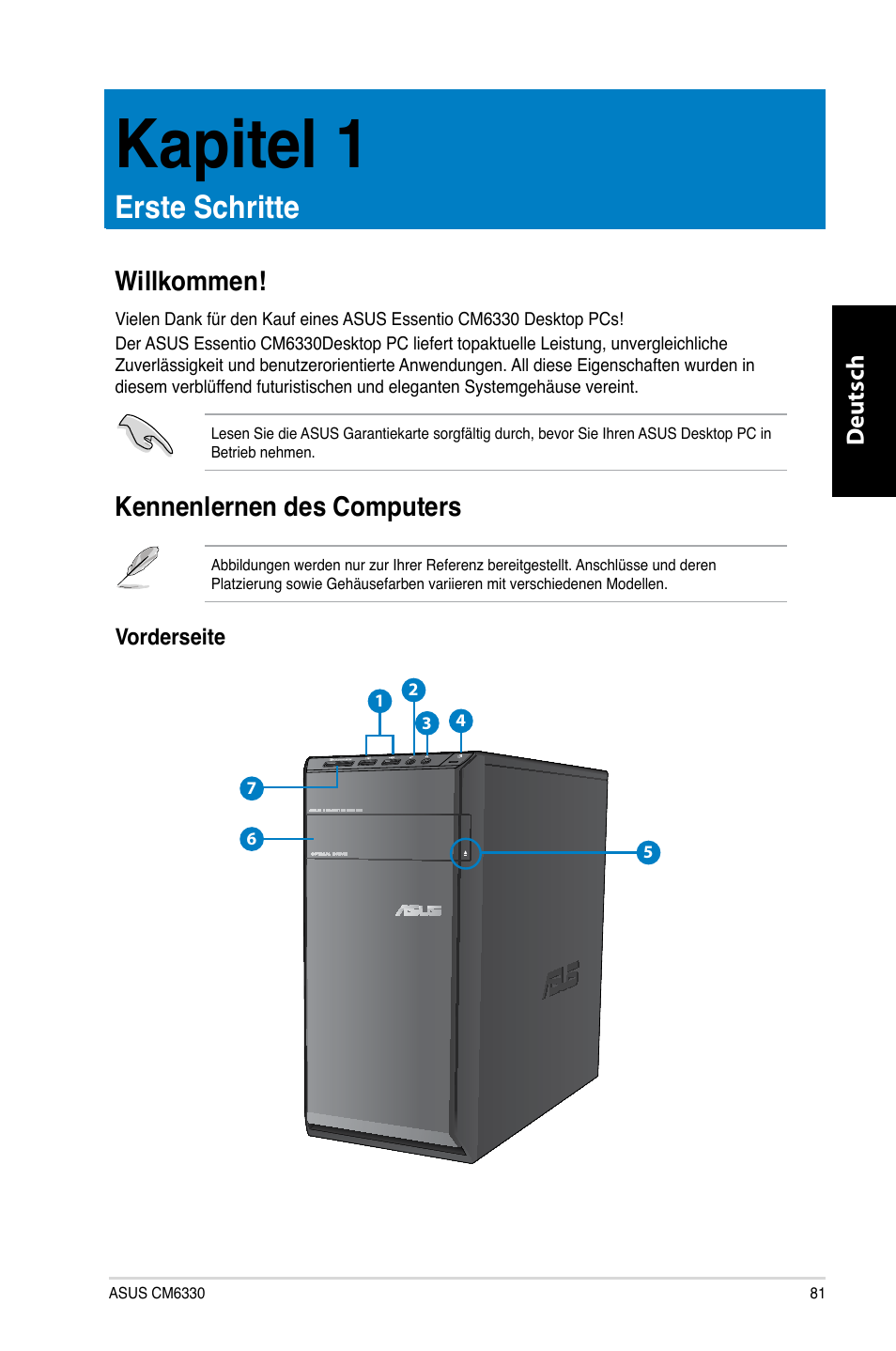 Kapitel 1, Erste schritte, Willkommen | Kennenlernen des computers, Kapitel.1, Erste.schritte, Willkommen! kennenlernen des computers | Asus CM6330 User Manual | Page 83 / 494