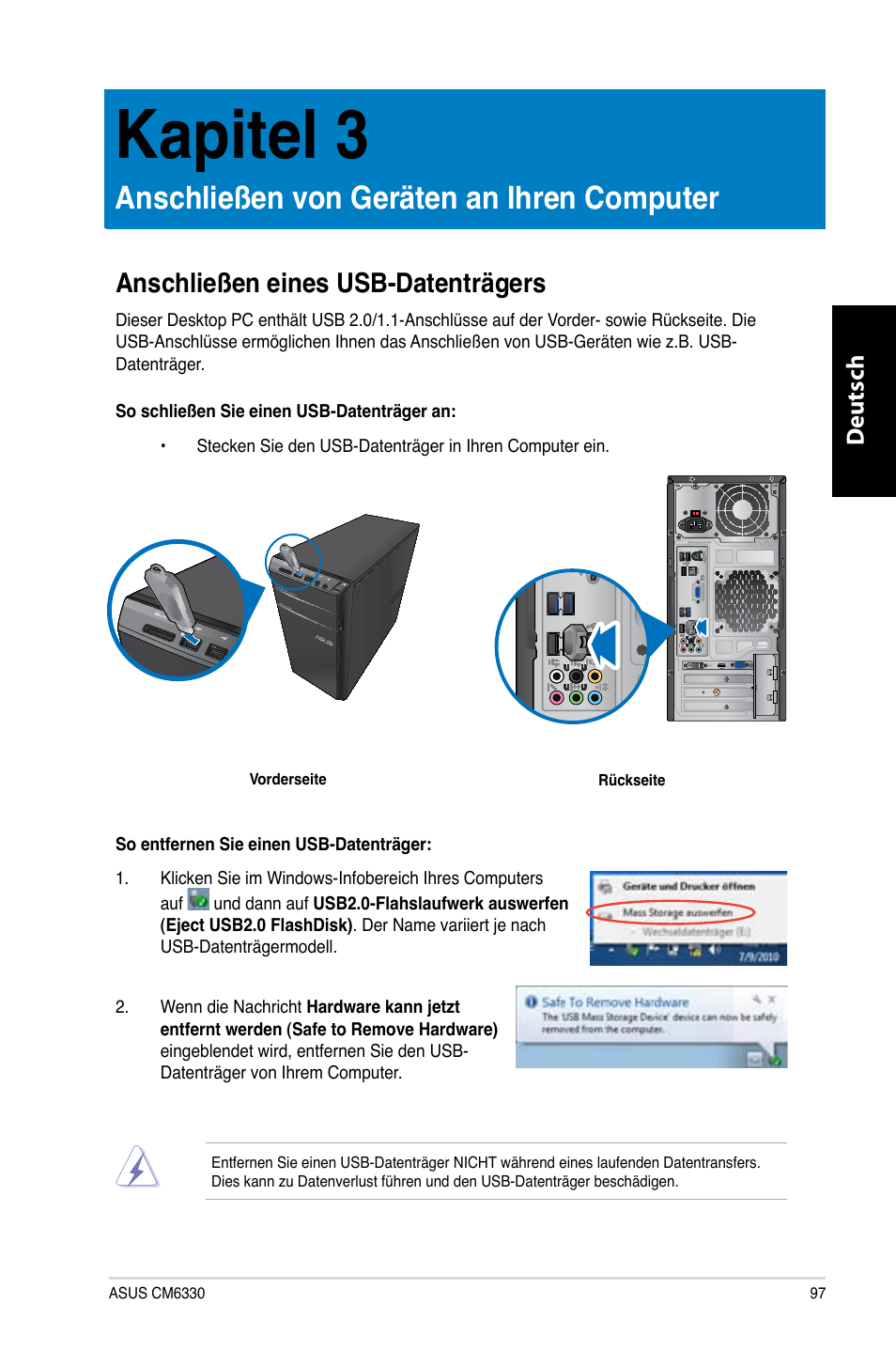 Kapitel 3, Anschließen von geräten an ihren computer, Anschließen eines usb-datenträgers | Kapitel.3, Anschließen.von.geräten.an.ihren.computer, Deutsch d eutsch | Asus CM6330 User Manual | Page 99 / 494