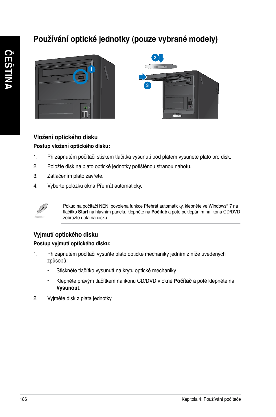 Používání optické jednotky (pouze vybrané modely), Če št in a če št in a če št in a če št in a | Asus BP6335 User Manual | Page 188 / 578