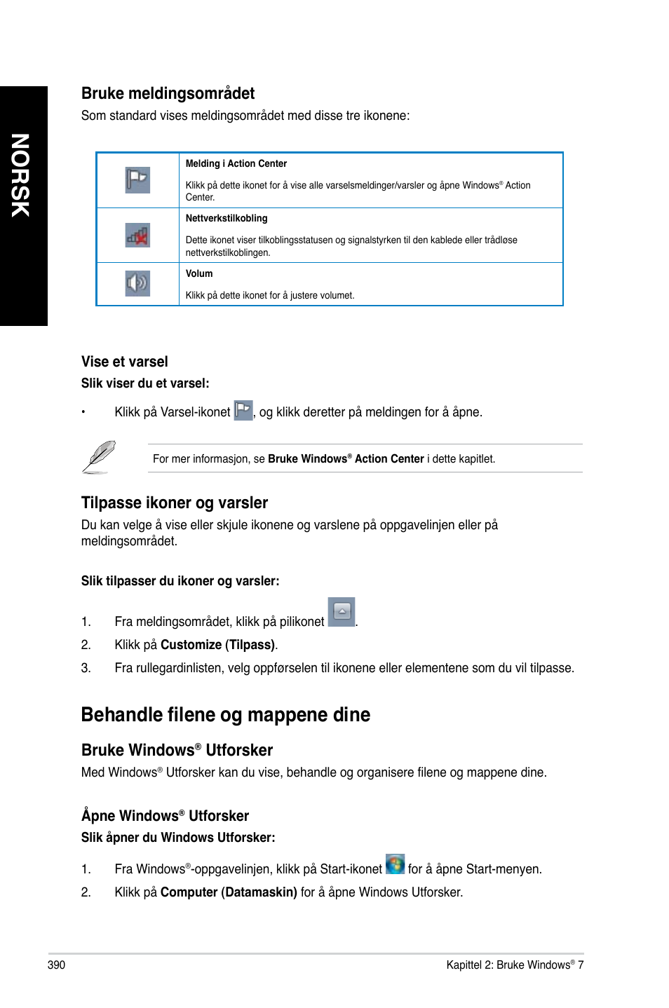 Behandle filene og mappene dine, Norsk, Bruke meldingsområdet | Tilpasse ikoner og varsler, Bruke windows, Utforsker | Asus BP6335 User Manual | Page 392 / 578