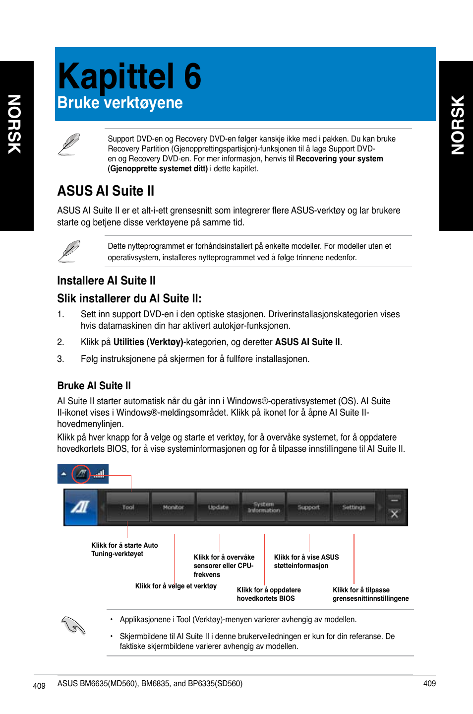 Kapittel 6, Bruke verktøyene, Asus ai suite ii | Norsk | Asus BP6335 User Manual | Page 411 / 578