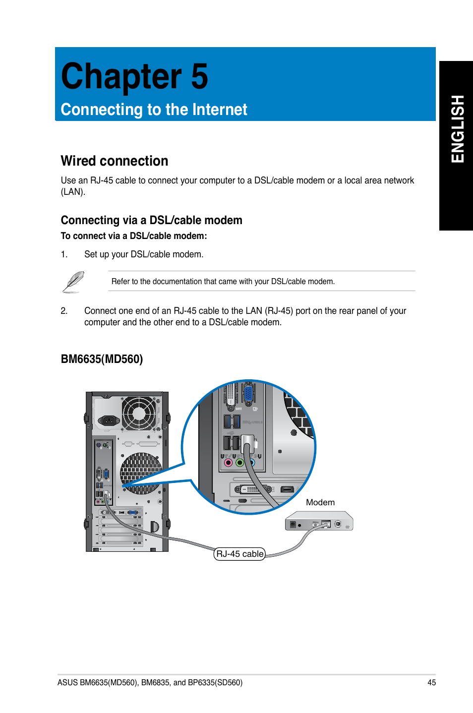 Chapter 5, Connecting to the internet, Wired connection | En gl is h en gl is h | Asus BP6335 User Manual | Page 47 / 578