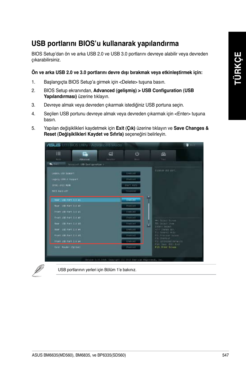 Usb portlarını bios’u kullanarak yapılandırma, Tü rk çe tü rk çe tü rk çe tü rk çe | Asus BP6335 User Manual | Page 549 / 578