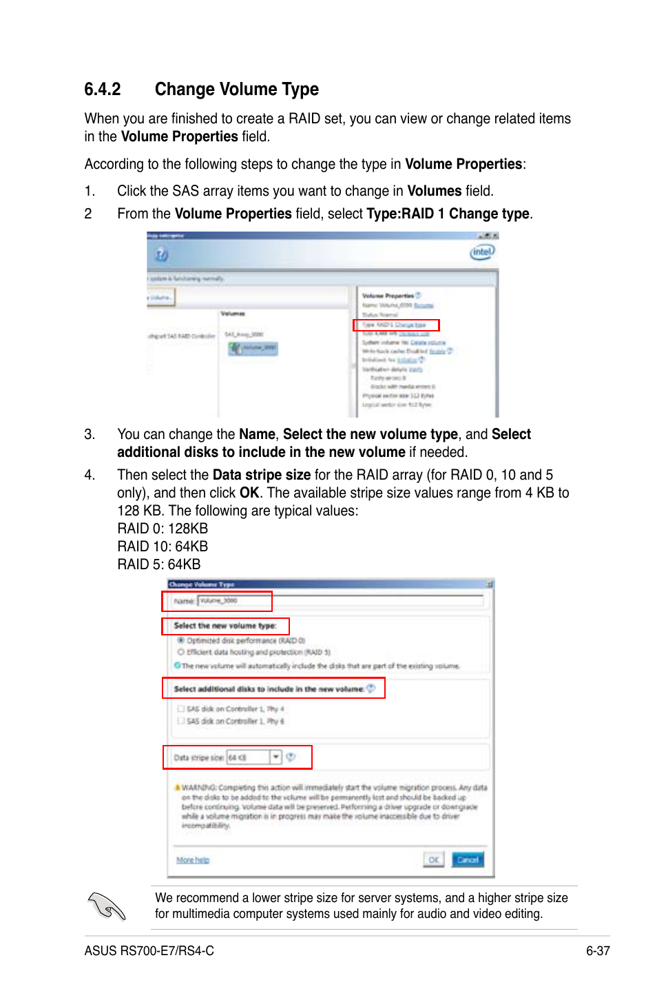 2 change volume type, Change volume type -37 | Asus RS700-E7/RS4-C User Manual | Page 151 / 196