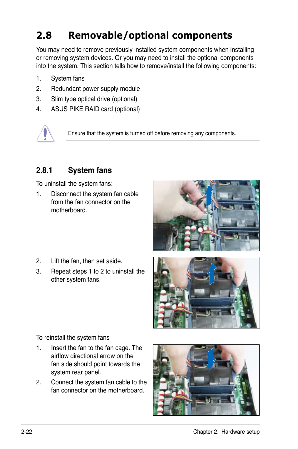 8 removable/optional components, 1 system fans, Removable/optional components -22 2.8.1 | System fans -22 | Asus RS700-E7/RS4-C User Manual | Page 40 / 196