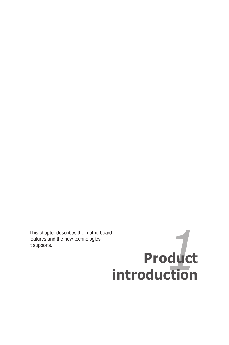 Chapter 1: product introduction, Chapter 1, Product introduction | Asus Rampage II Gene User Manual | Page 15 / 176