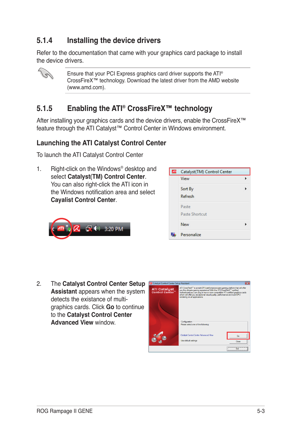 4 installing the device drivers, 5 enabling the ati® crossfirex™ technology, Installing the device drivers -3 | Enabling the ati, Crossfirex™ technology -3, 5 enabling the ati, Crossfirex™ technology | Asus Rampage II Gene User Manual | Page 163 / 176