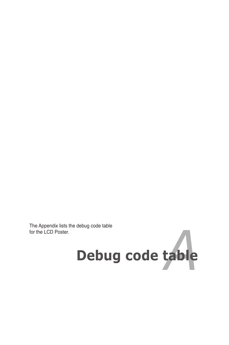 Appendix: debug code table, Appendix, Debug code table | Asus Rampage II Gene User Manual | Page 171 / 176