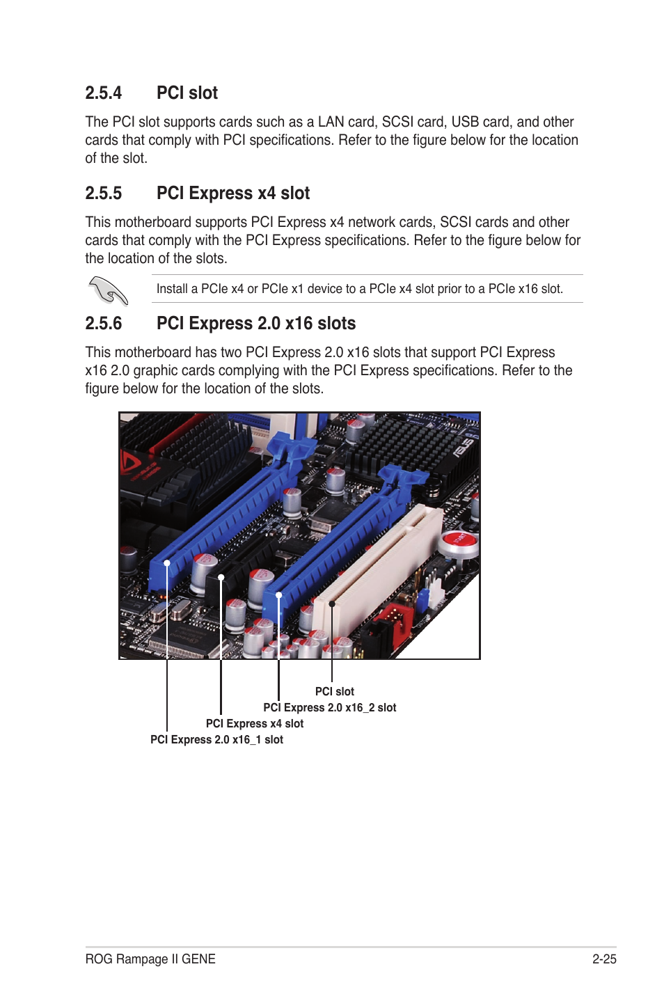 4 pci slot, 5 pci express x4 slot, 6 pci express 2.0 x16 slots | Pci slot -25, Pci express x4 slot -25, Pci express 2.0 x16 slots -25 | Asus Rampage II Gene User Manual | Page 49 / 176