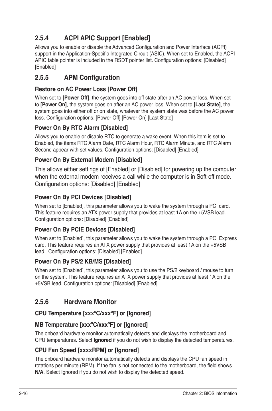 4 acpi apic support [enabled, 5 apm configuration, 6 hardware monitor | Acpi apic support -16, Apm configuration -16, Hardware monitor -16 | Asus P5G43T-M PRO User Manual | Page 54 / 60