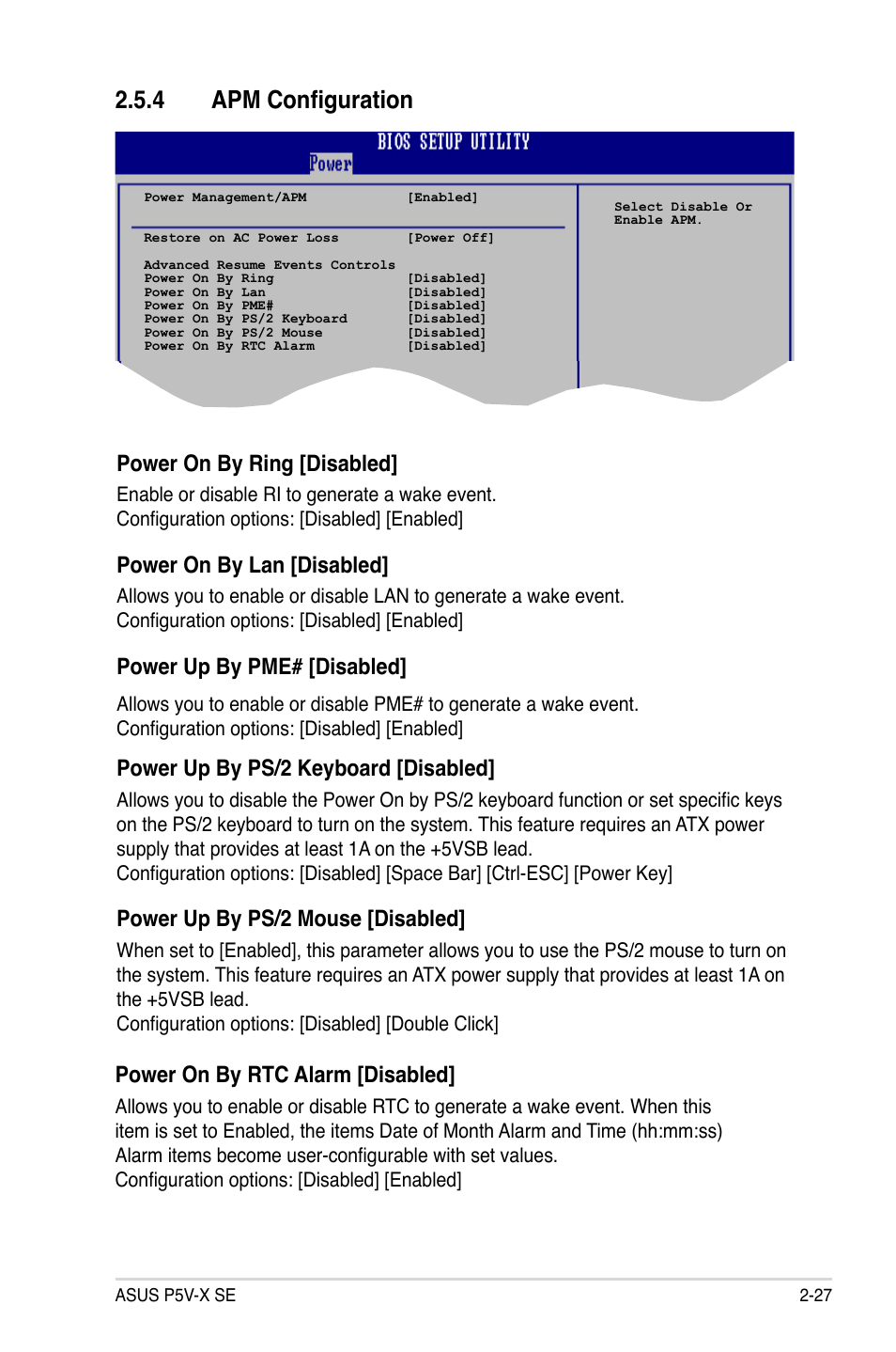 4 apm configuration, Power on by ring [disabled, Power on by lan [disabled | Power up by pme# [disabled, Power up by ps/2 keyboard [disabled, Power up by ps/2 mouse [disabled, Power on by rtc alarm [disabled | Asus P5V-X SE User Manual | Page 75 / 88