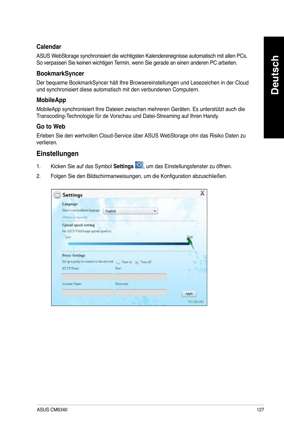 Deutsch | Asus CM6340 User Manual | Page 129 / 562