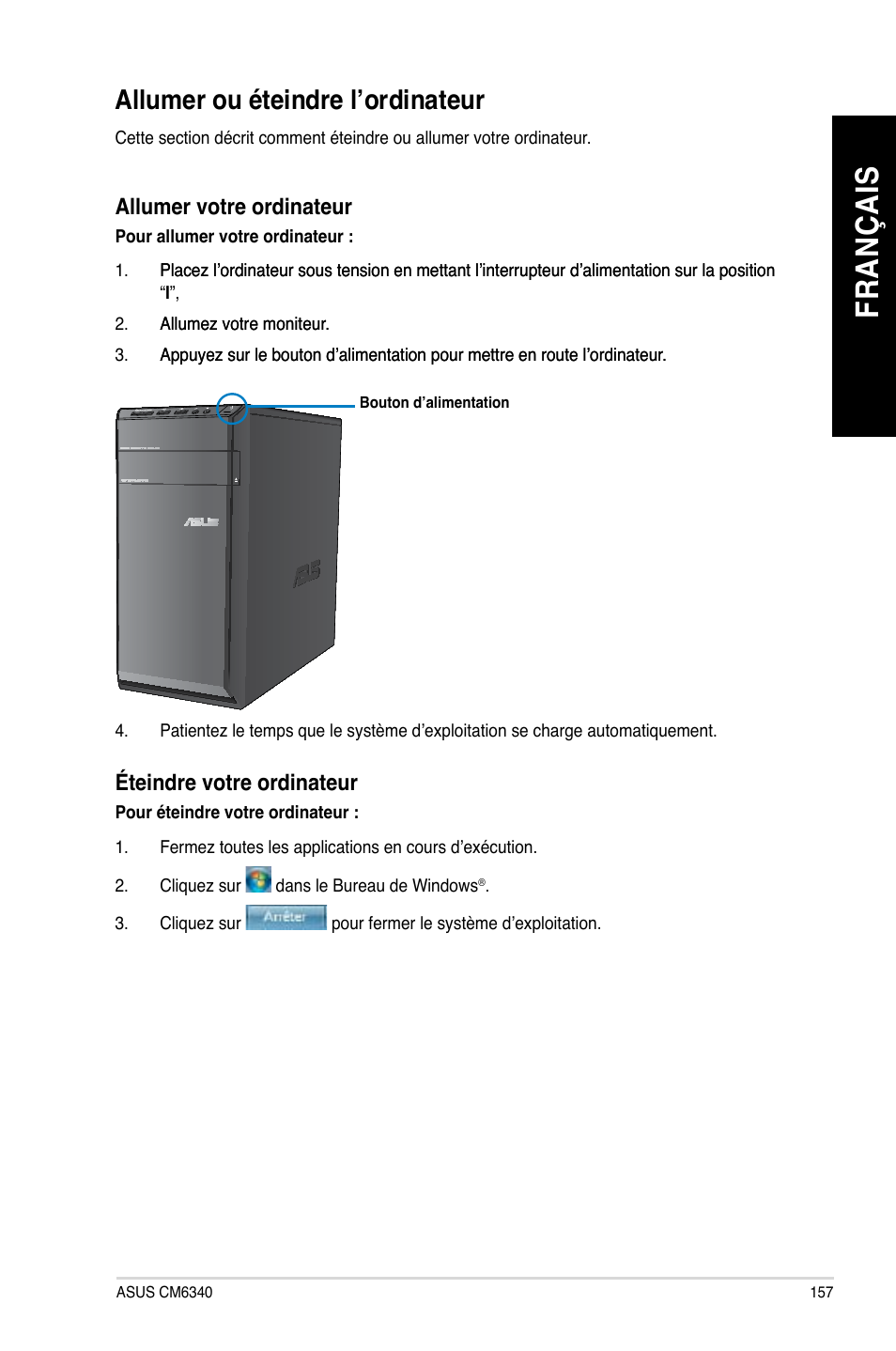 Allumer ou éteindre l’ordinateur, Fr an ça is fr an ça is, Allumer.ou.éteindre.l’ordinateur | Asus CM6340 User Manual | Page 159 / 562