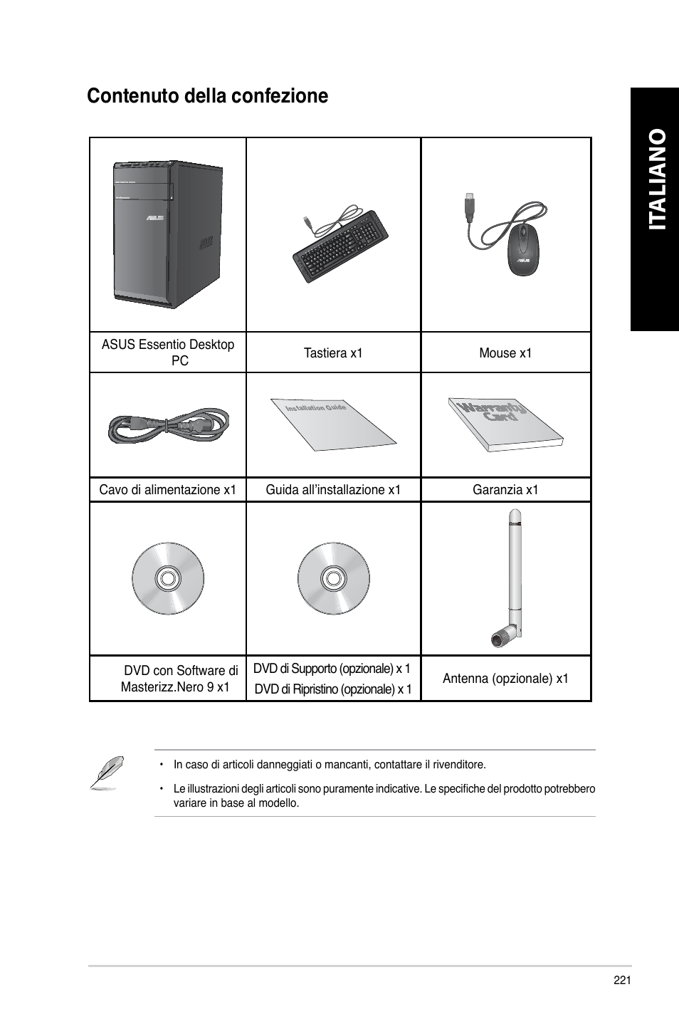 Contenuto della confezione, It aliano it aliano it aliano it aliano, Contenuto.della.confezione | Asus CM6340 User Manual | Page 223 / 562