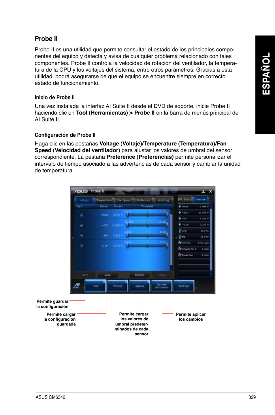 Es pa ño l es pa ño l | Asus CM6340 User Manual | Page 331 / 562