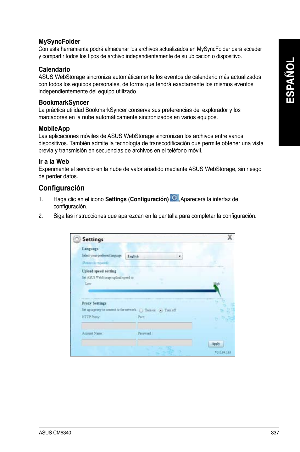 Es pa ño l es pa ño l | Asus CM6340 User Manual | Page 339 / 562