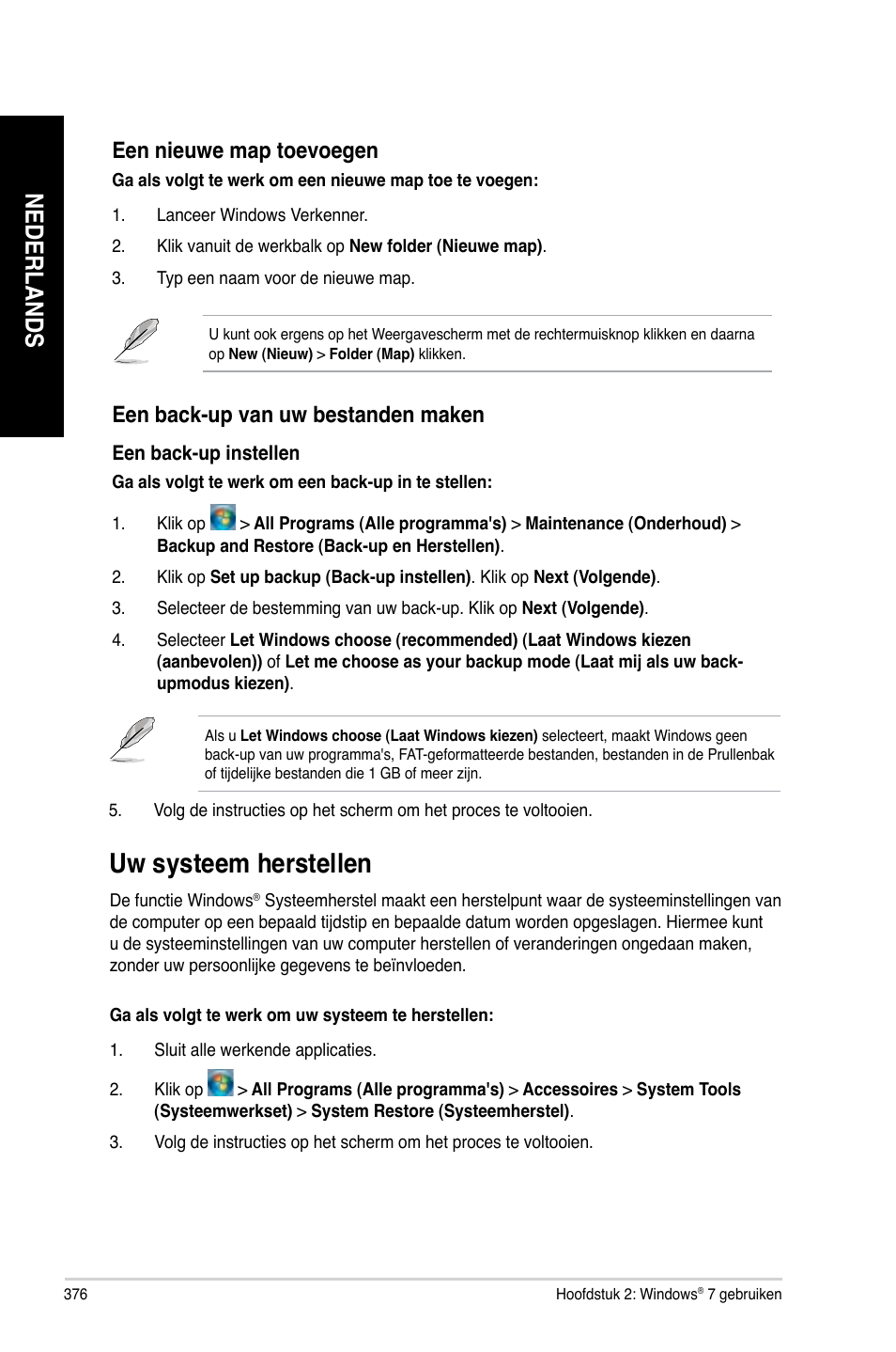 Uw systeem herstellen, Nederlands, Een nieuwe map toevoegen | Een back-up van uw bestanden maken | Asus CM6340 User Manual | Page 378 / 562