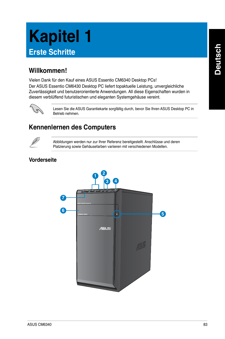 Kapitel 1, Erste schritte, Willkommen | Kennenlernen des computers, Kapitel.1, Erste.schritte, Willkommen! kennenlernen des computers, Deutsch | Asus CM6340 User Manual | Page 85 / 562