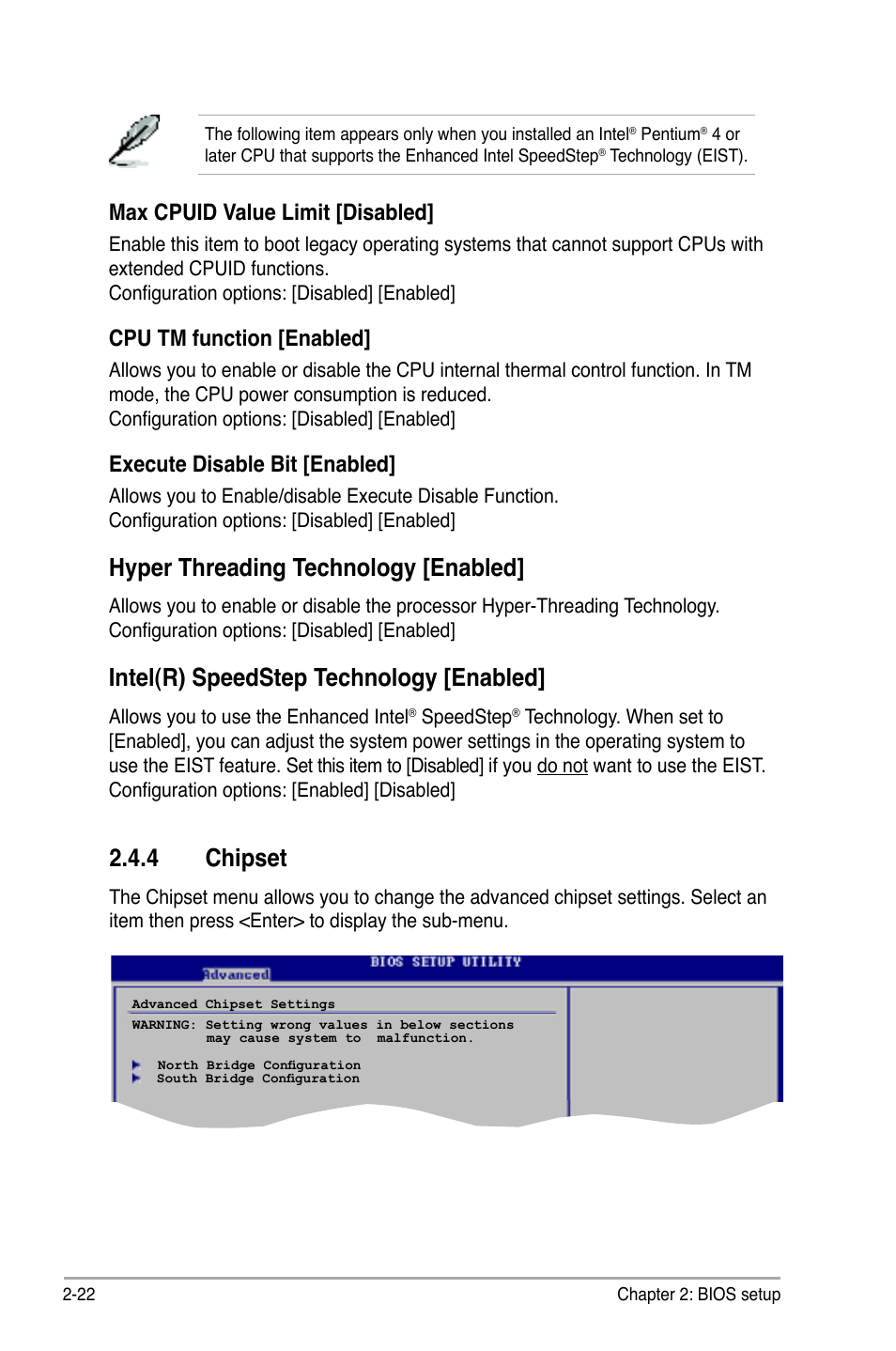 Hyper threading technology [enabled, Intel(r) speedstep technology [enabled, 4 chipset | Max cpuid value limit [disabled, Cpu tm function [enabled, Execute disable bit [enabled | Asus P5B-MX/WIFI-AP User Manual | Page 72 / 94