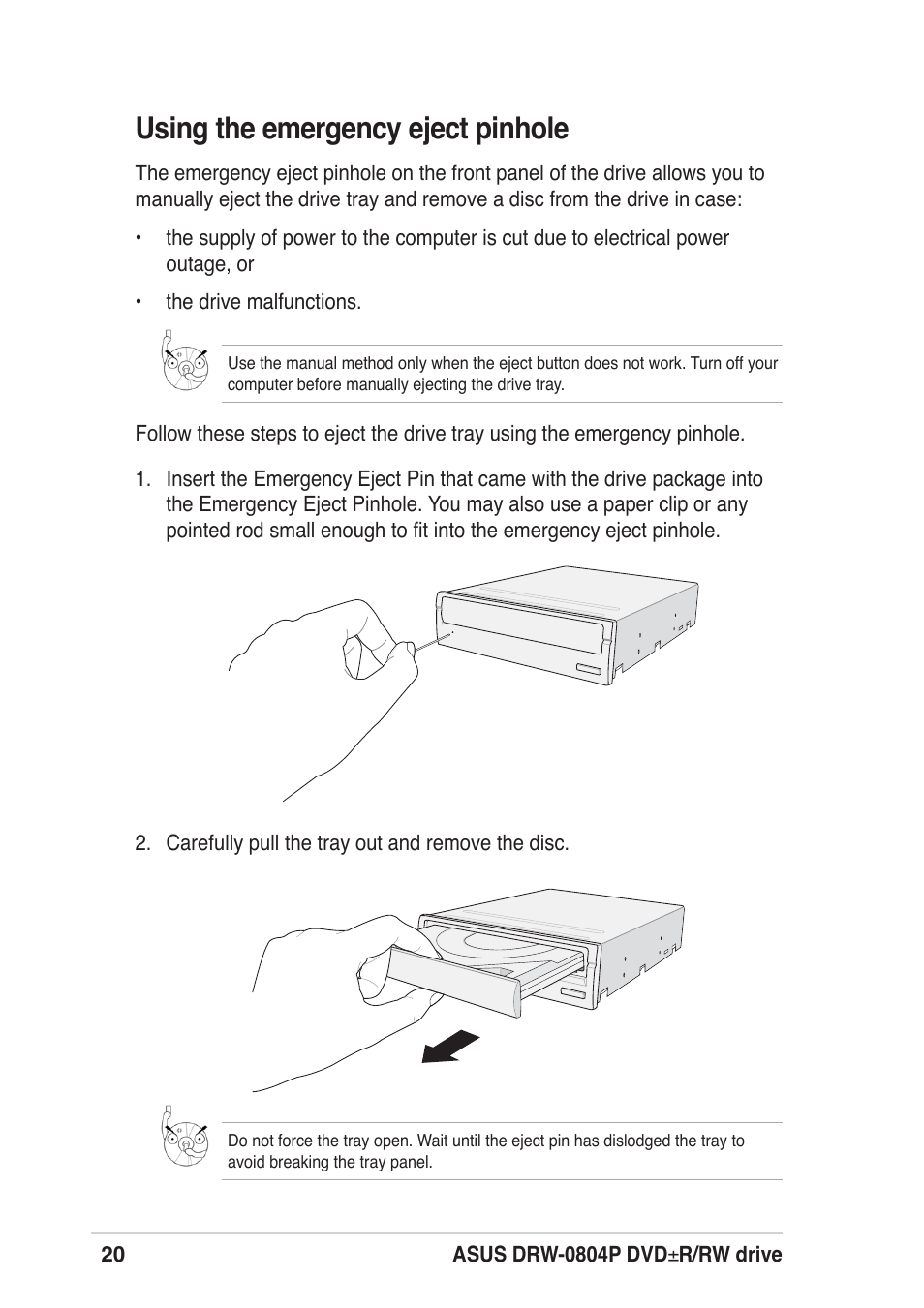 Using the emergency eject pinhole | Asus DRW-0804P User Manual | Page 20 / 46