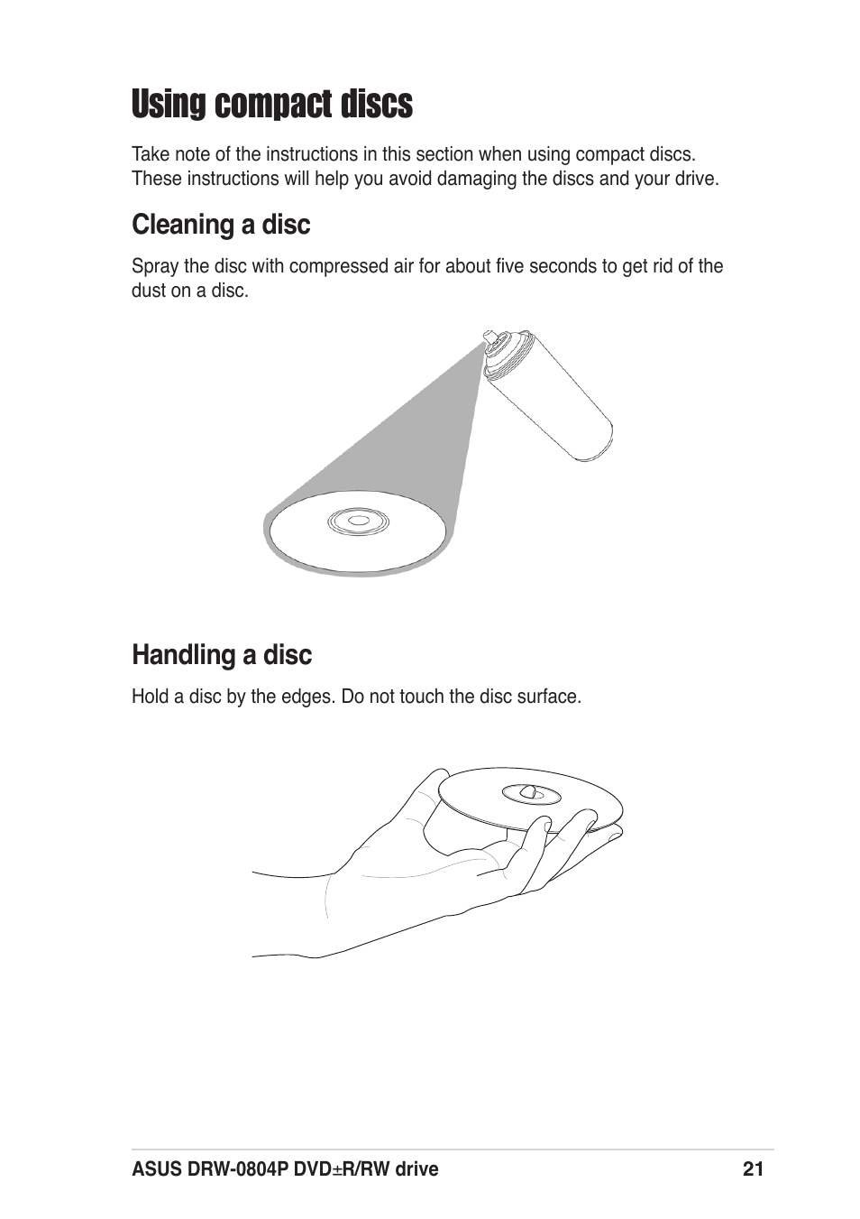 Using compact discs, Cleaning a disc, Handling a disc | Asus DRW-0804P User Manual | Page 21 / 46