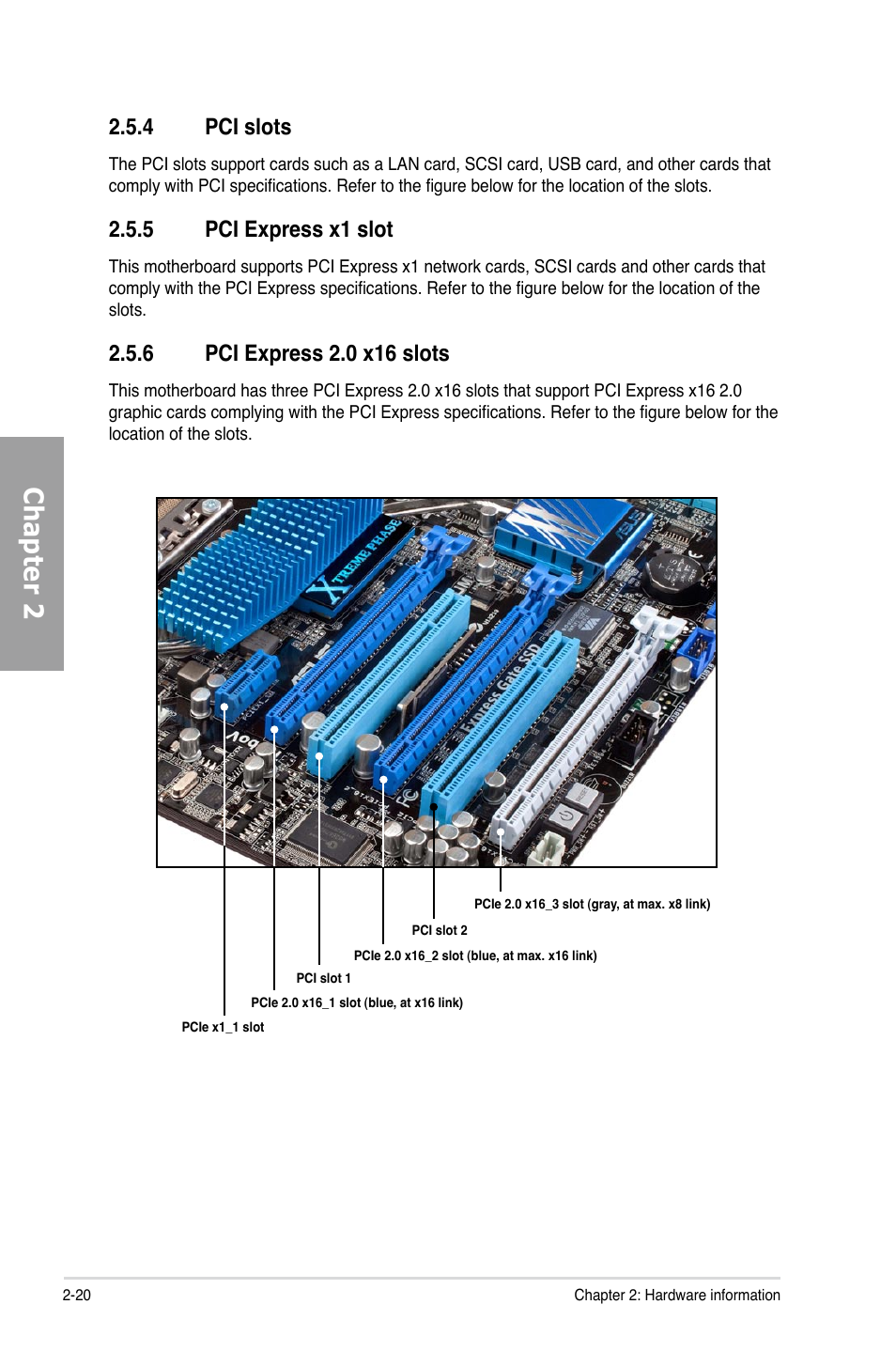 4 pci slots, 5 pci express x1 slot, 6 pci express 2.0 x16 slots | Pci slots -20, Pci express x1 slot -20, Pci express 2.0 x16 slots -20, Chapter 2 | Asus P6X58D Premium User Manual | Page 40 / 126