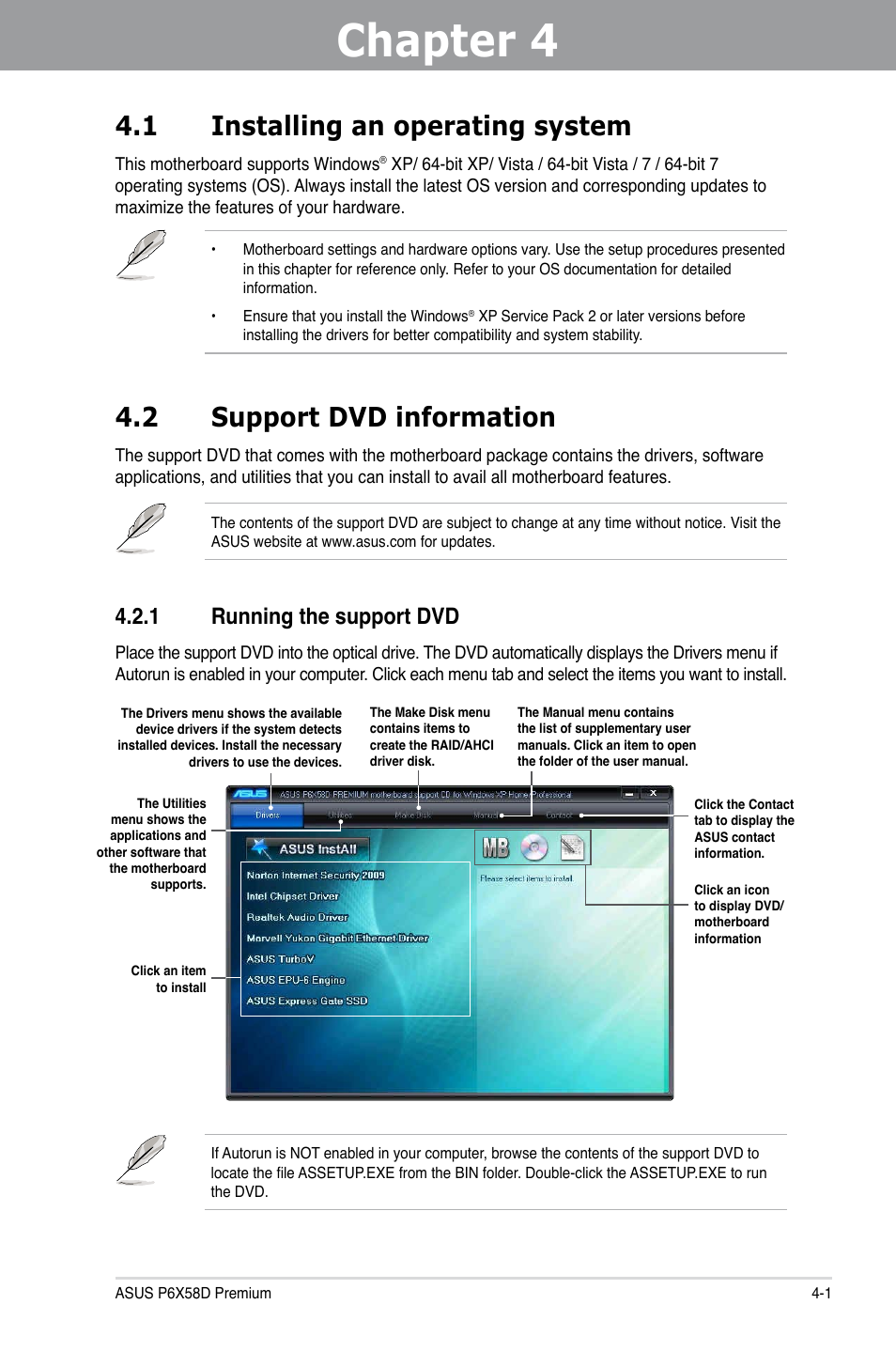 Chapter 4: software support, 1 installing an operating system, 2 support dvd information | 1 running the support dvd, Chapter 4, Software support, Installing an operating system -1, Support dvd information -1 4.2.1, Running the support dvd -1 | Asus P6X58D Premium User Manual | Page 97 / 126