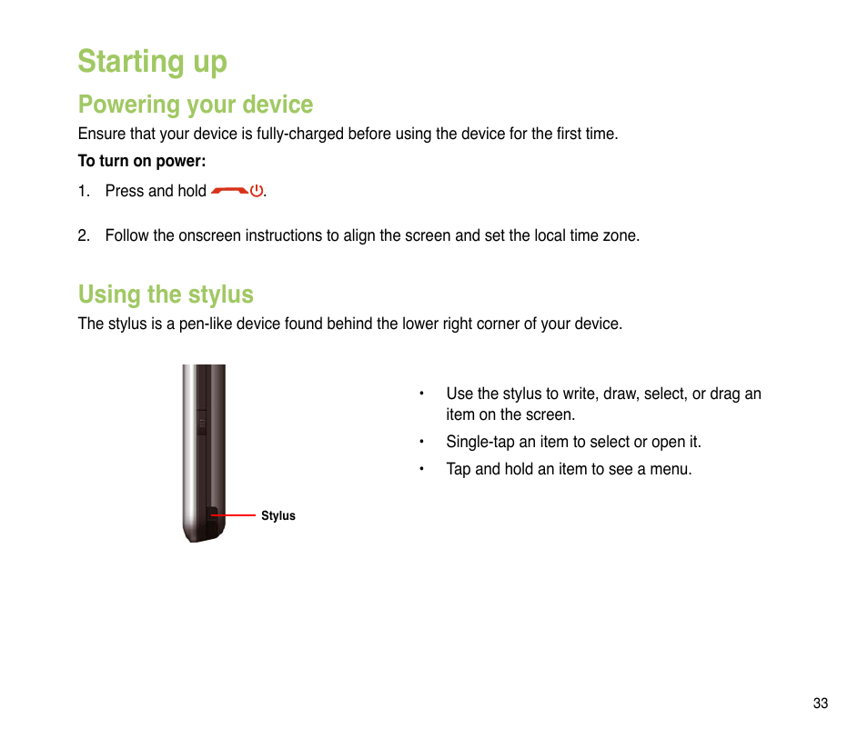 Starting up, Powering your device, Using the stylus | Powering your device using the stylus | Asus P835 User Manual | Page 33 / 201
