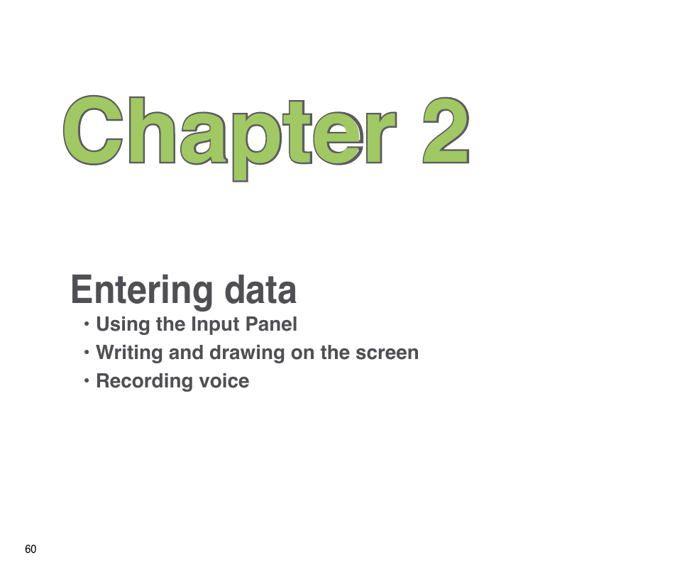 Chapter 2: entering data, Chapter 2 | Asus P835 User Manual | Page 60 / 201