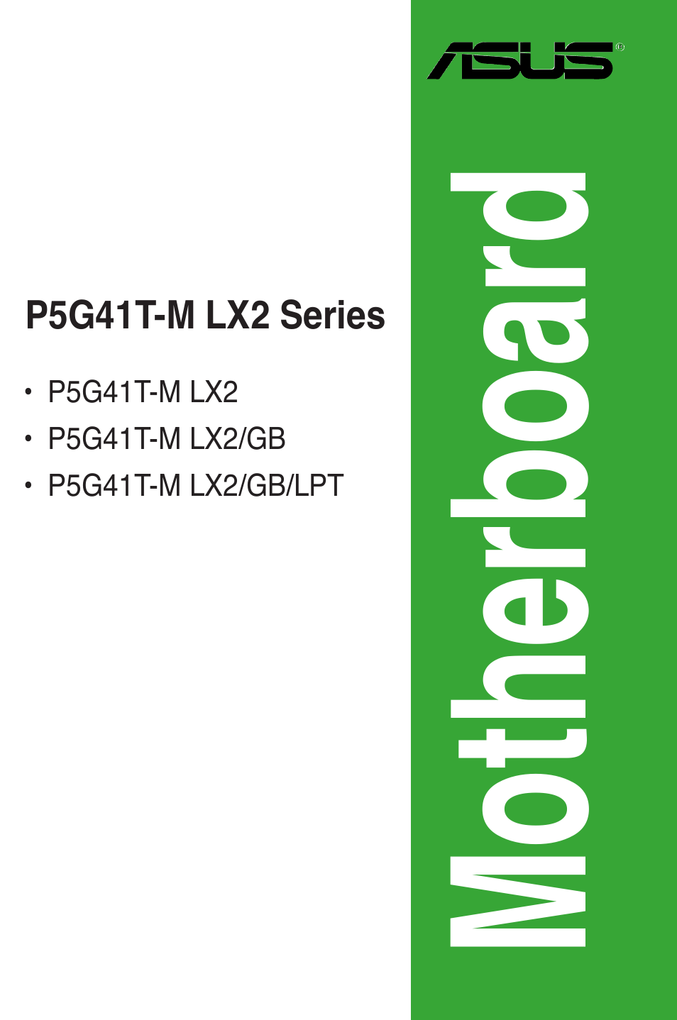 Asus P5G41T-M LX2 User Manual | 40 pages