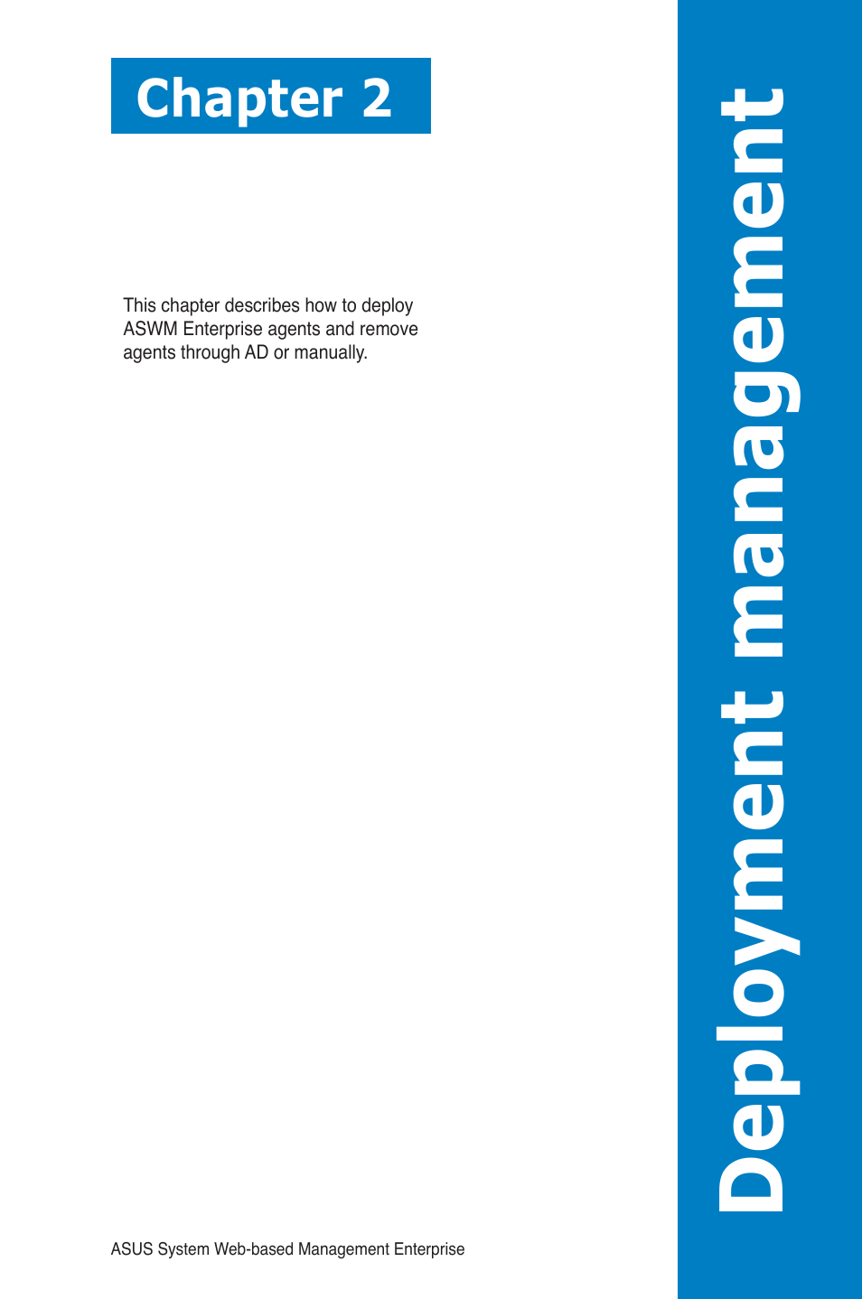 Deployment management, Chapter 2 | Asus ASWM Enterprise System Web-based Management User Manual | Page 19 / 94