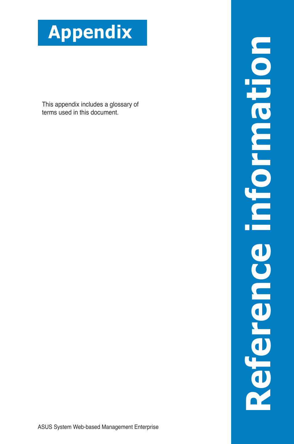 Reference information, Appendix | Asus ASWM Enterprise System Web-based Management User Manual | Page 89 / 94