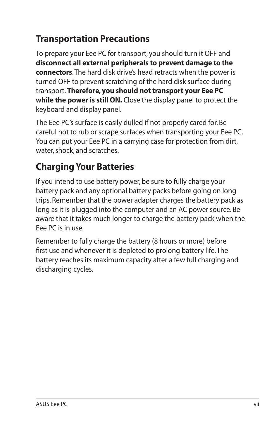 Transportation precautions, Charging your batteries | Asus Eee PC 1002HA/Linux User Manual | Page 7 / 80