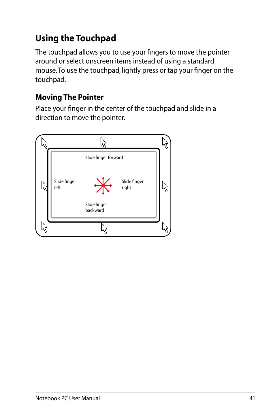 Using the touchpad, Moving the pointer | Asus UX31E User Manual | Page 41 / 100