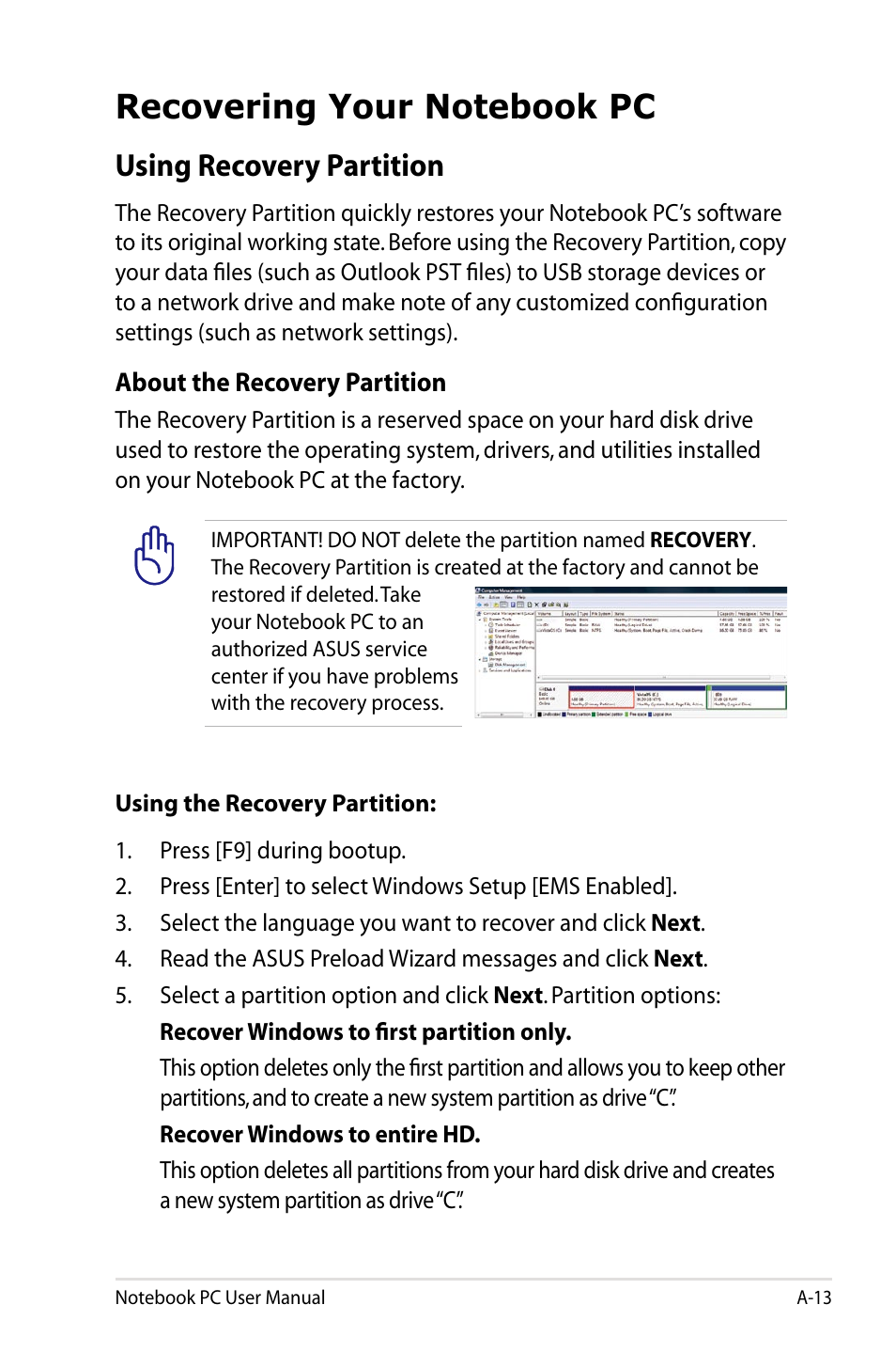 Recovering your notebook pc, Using recovery partition | Asus UX31E User Manual | Page 73 / 100