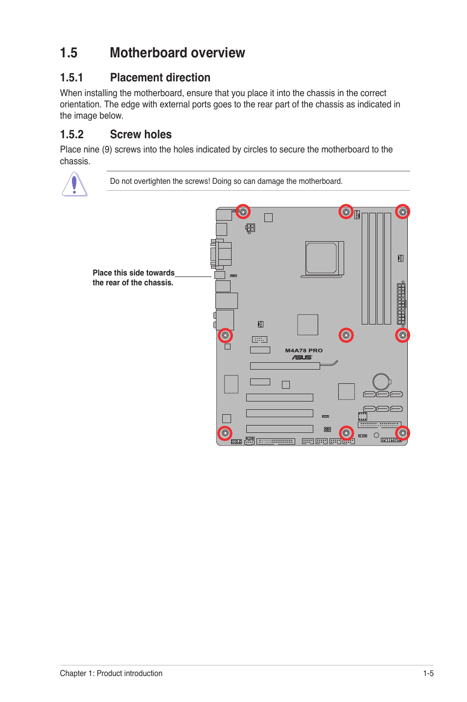 5 motherboard overview, 1 placement direction, 2 screw holes | Motherboard overview -5 1.5.1, Placement direction -5, Screw holes -5 | Asus M4A78 Pro User Manual | Page 17 / 72