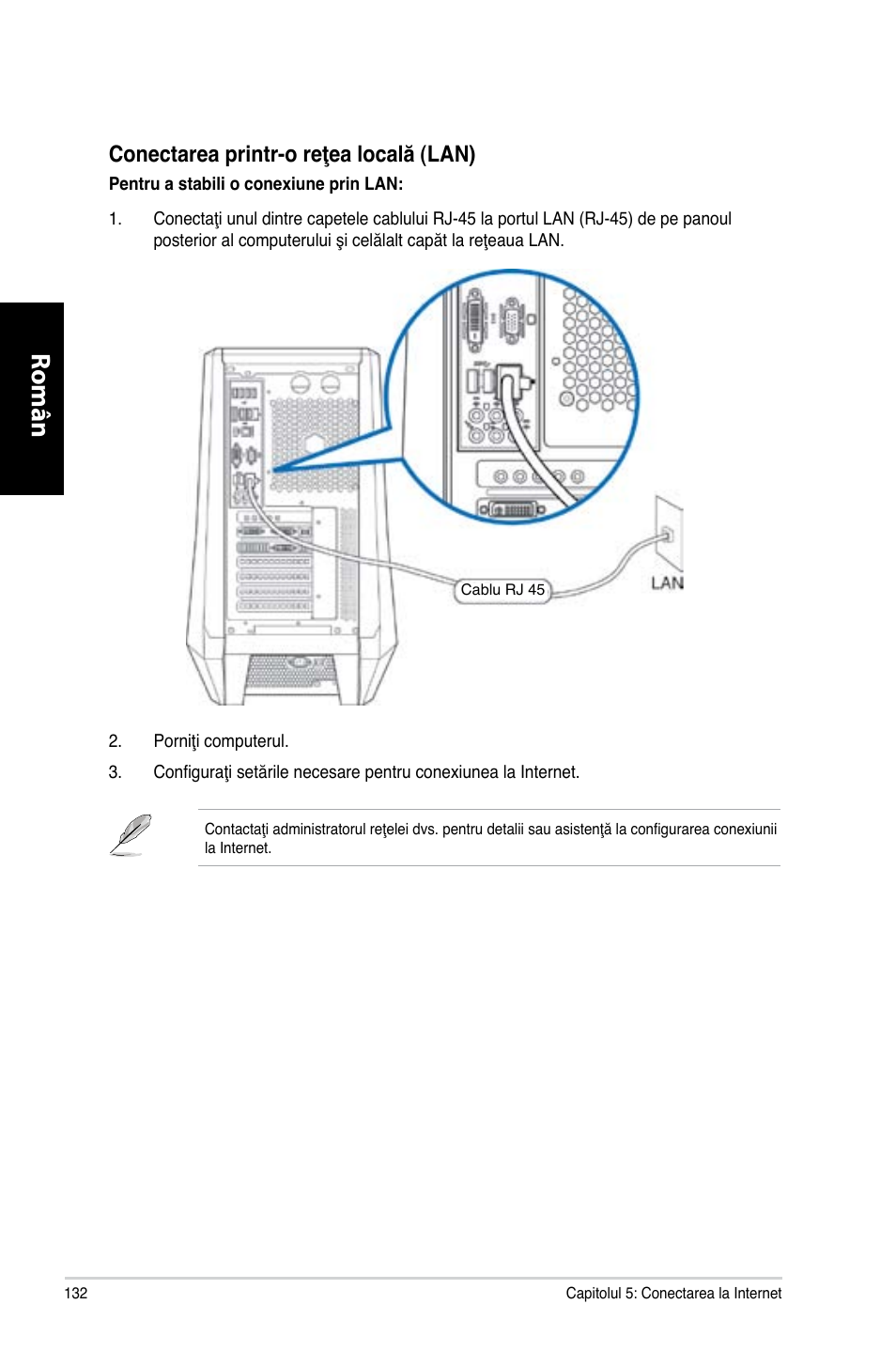 Română, Conectarea printr-o reţea locală �lan | Asus CG8565 User Manual | Page 132 / 246